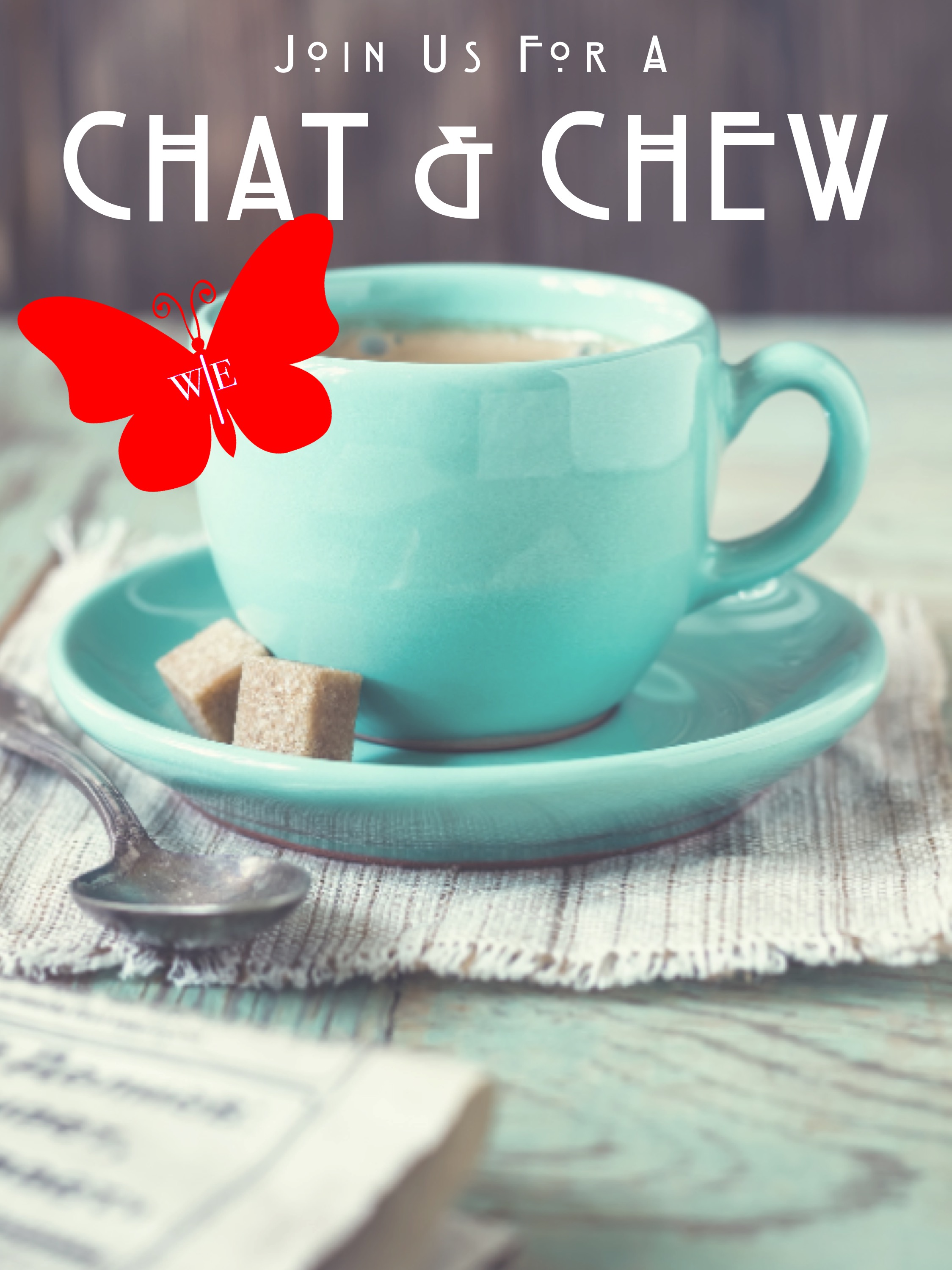 'CHAT & CHEW' Saturday, February 10th, 2018, 10:00am-12:00pm - The Journey
